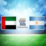 Nhận định UAE vs Argentina, 22h30 ngày 16/11