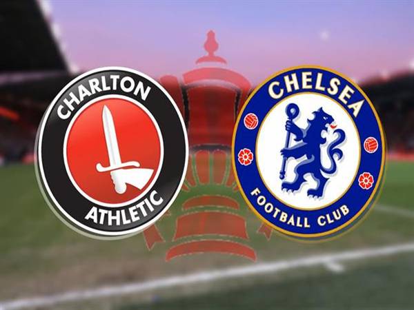 Nhận định Charlton vs Chelsea, 03h00 ngày 11/1/2026