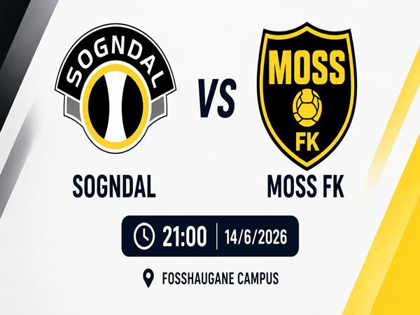 Nhận định, dự đoán Sogndal vs Moss FK đêm nay ngày 14/6